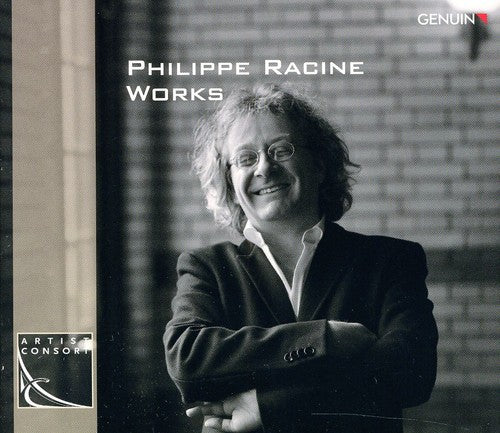 Racine/ Collegium Novum Zurich - Philippe Racine: Works