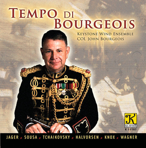 Jager/ Sousa/ Keystone Wind Ensemble - Tempo Di Bourgeois