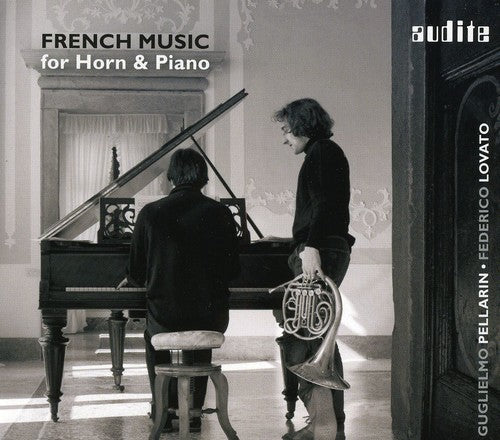 Pellarin/ Lovato - French Music for Horn & Piano