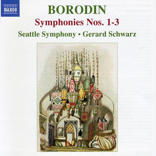 Borodin/ Schwarz/ Seattle Symphony - Symphonies 1-3
