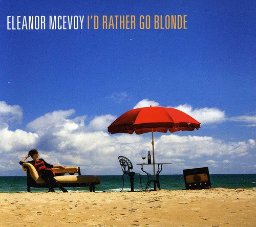 Eleanor McEvoy - I'd Rather Go Blonde