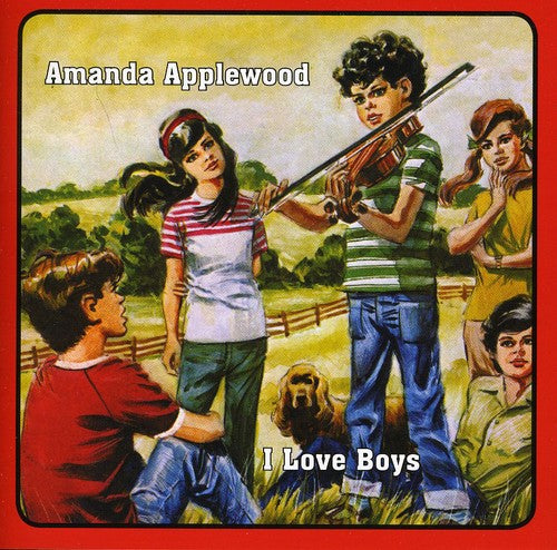 Amanda Applewood - I Love Boys
