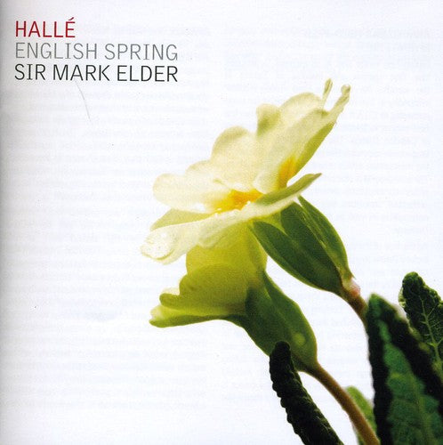 Halle Orchestra/ Elder - English Spring