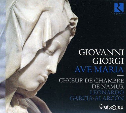 Giorgi/ Namur Chamber Choir - Ave Maria