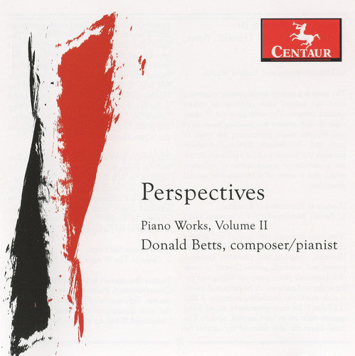 Betts - Perspectives: Piano Works of Donald Betts