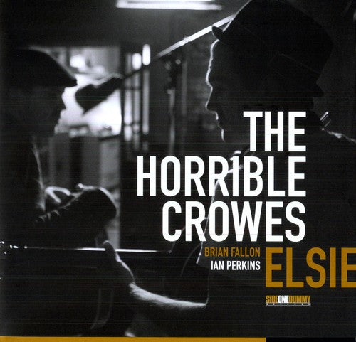 Horrible Crowes - Elsie