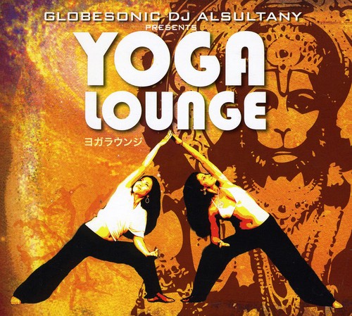 Globesonic DJ Alsultany Presents Yoga Lounge/ Var - Globesonic Dj Alsultany Presents Yoga Lounge