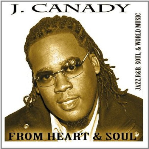 J.Canady - From Heart & Soul
