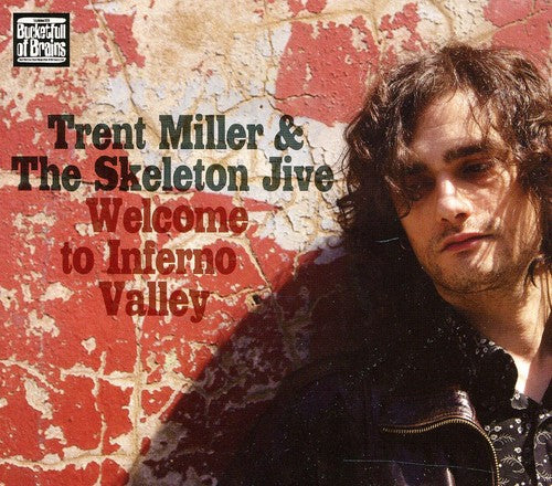 Trent Miller & the Skeleton Jive - Welcome to Inferno Valley