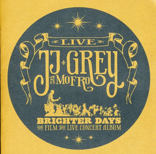 JJ Grey - Brighter Days