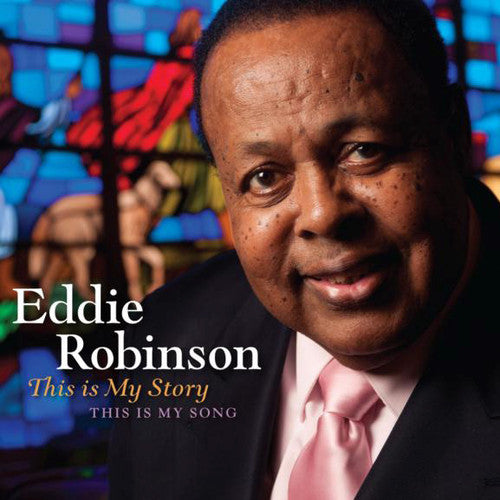 Eddie Robinson - This Is My Story