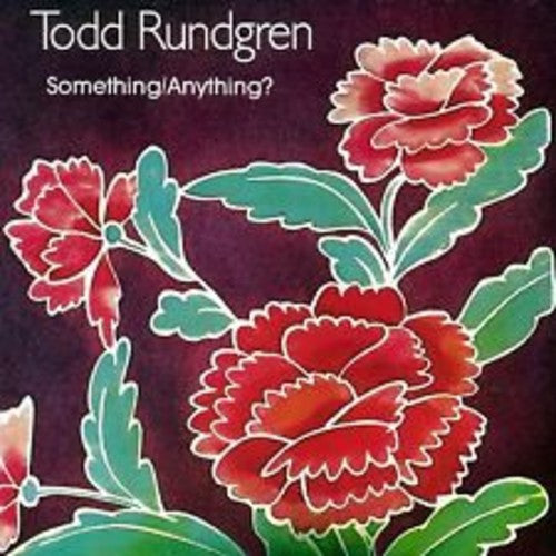 Todd Rundgren - Something / Anything