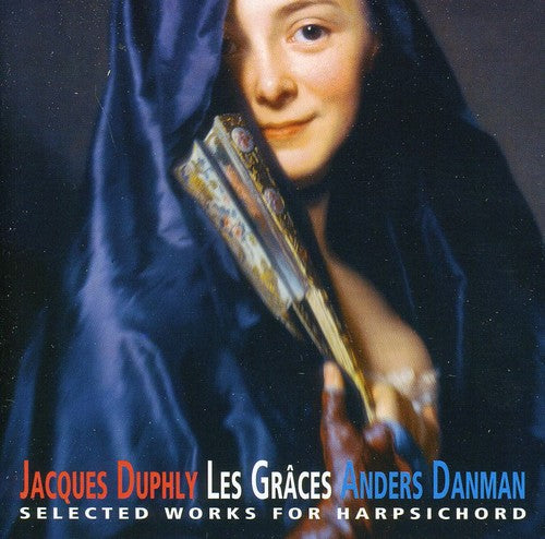 Duphly/ Anders Danman - Les Graces