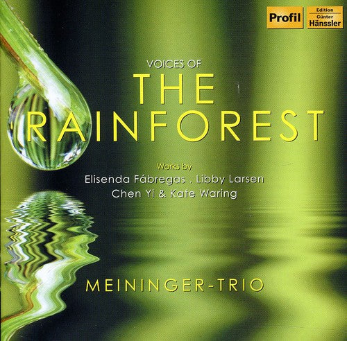 Meininger-Trio - Voices of the Rainforest
