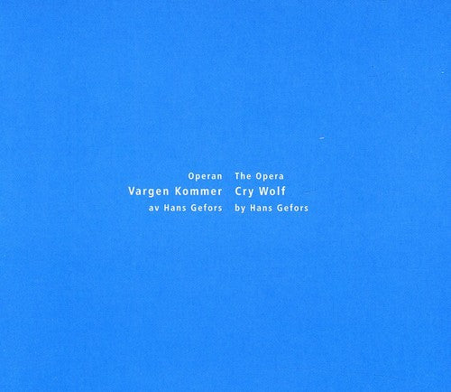 Gefors/ Malmo Opera Orchestra - Opera Cry Wolf