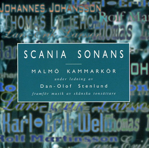 Larsson/ Welin/ Malmo Kammarkor - Scania Sonans