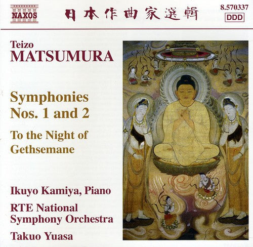 Matsumura/ Kamiya/ Rte National Sym Orch/ Yuasa - Symphonies 1 & 2 / to the Night of Gethsemane