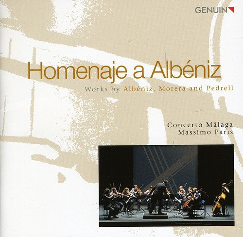 Morera/ Pedrell/ Concerto Malaga/ Massimo Paris - Homenaje a Albeniz