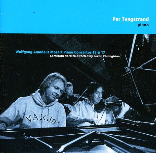 Mozarttengstrand/ Chilingirian/ Nordica - Piano Concertos 15&17