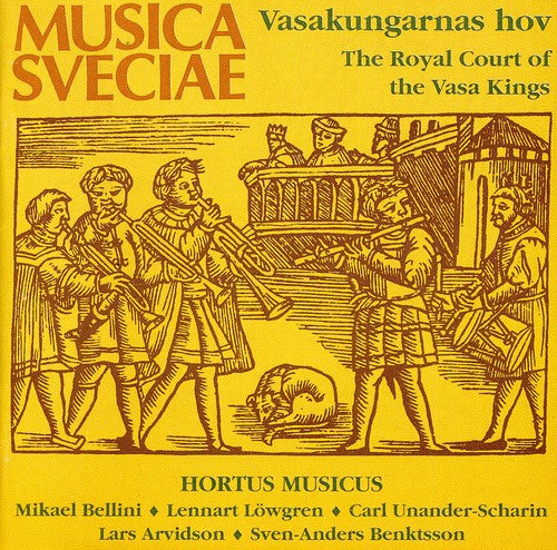 Hortus Musicus - Royal Court Vasa Kings