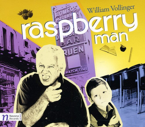 Vollinger/ Juventas Ensemble/ Calhoon/ Carey - Raspberry Man