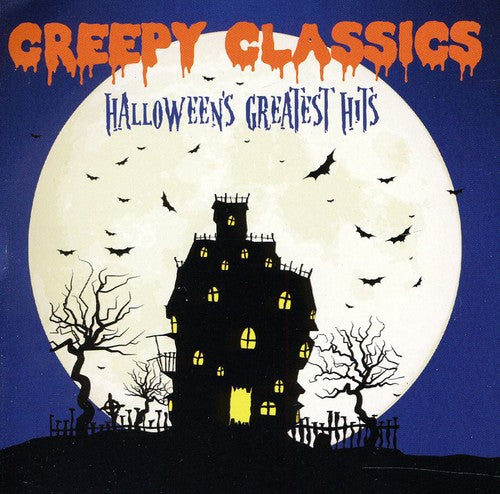 Creepy Classics: Halloween's Greatest Hits / Various