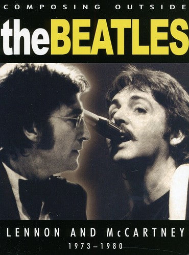 Composing the Beatles Songbook: Lennon and McCartney 1967-1972