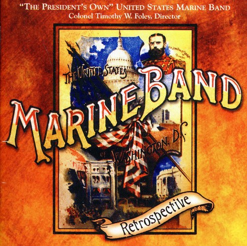 Us Marine Band - Retrospective