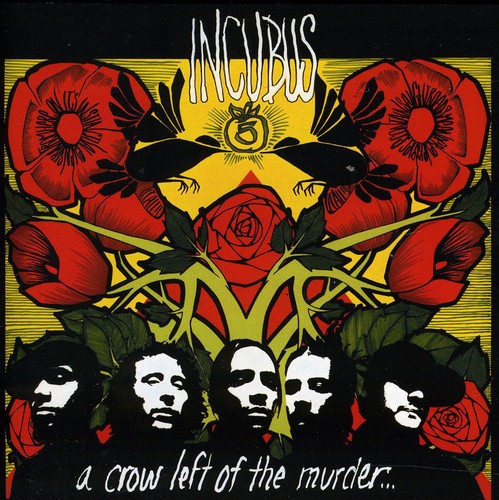 Incubus - Crow Left of the Murder