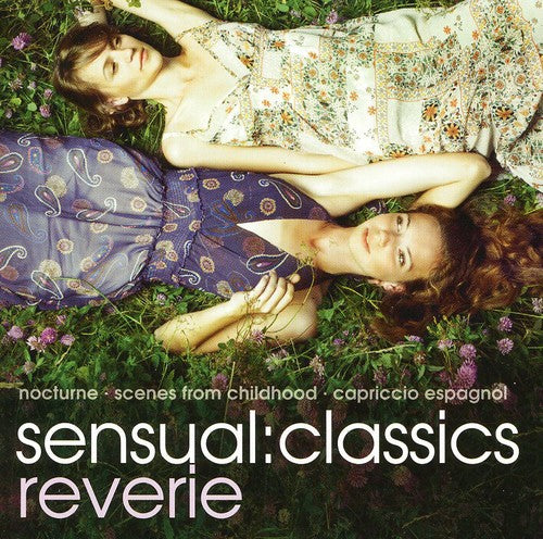 Sensual: Classics Reverie/ Various - Sensual: Classics Reverie / Various