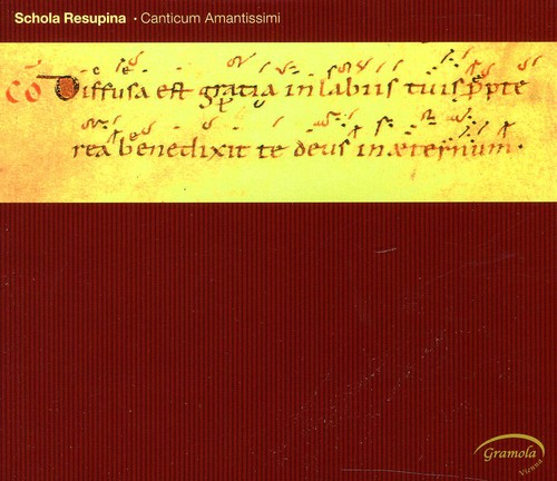 Schola Resupina/ Von Rechenberg/ Anon - Canticum Amantissimi
