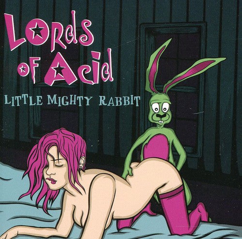 Lords of Acid - Little Mighty Rabbit