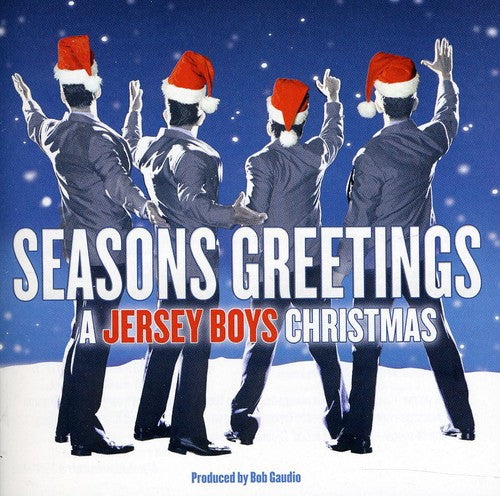 Jersey Boys - Seasons Greetings: A Jersey Boys Christmas