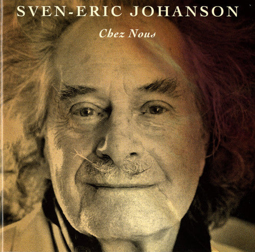 Johanson/ Sagakvartetten - Chez Nous