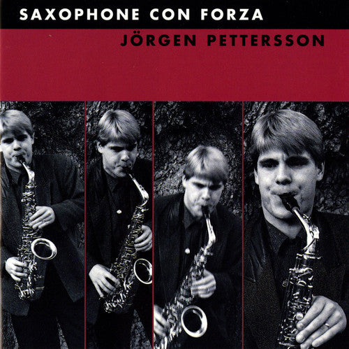 Edlund/ Rehnqvist/ Pettersson - Saxophone Con Forza