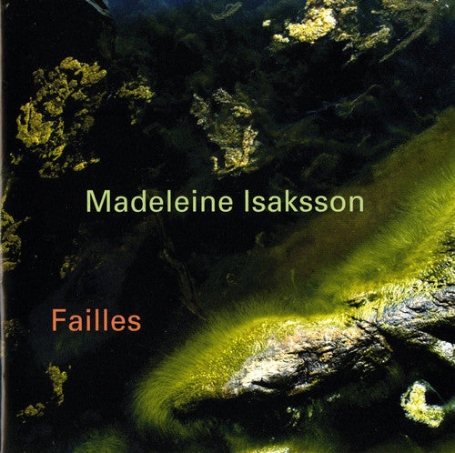 Madeleine Isaksson - Failles