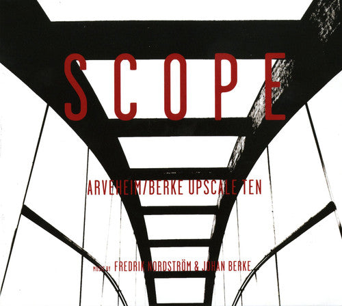 Berke/ Arveheim/ Nordstrom - Scope