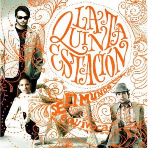 5a Estacion ( Quinta Estacion ) - Mundo Se Equivoca
