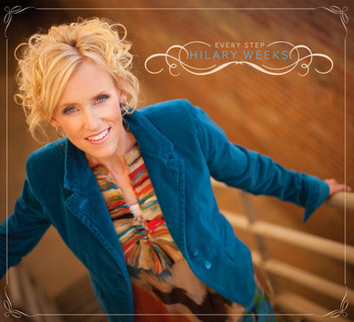 Hilary Weeks - Every Step