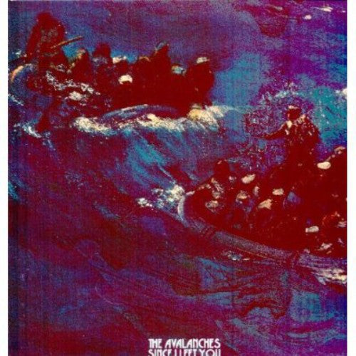 Avalanches - Since I Left You