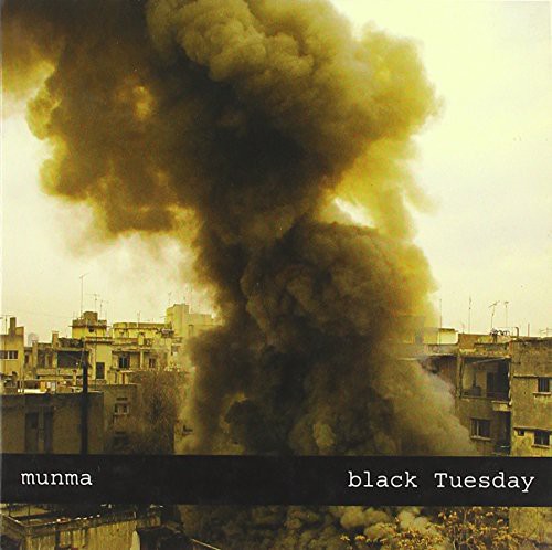 Munma - Black Tuesday