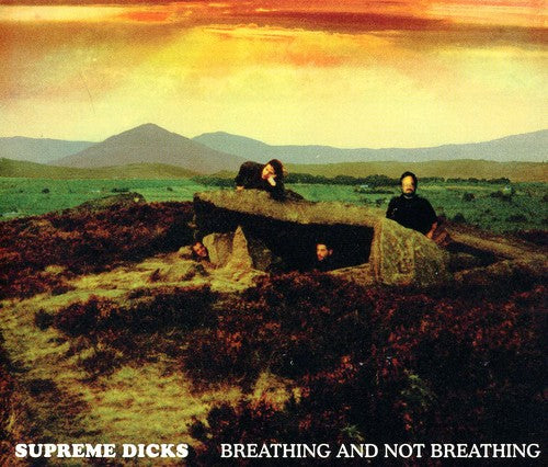 Supreme Dicks - Breathing and Not Breathing