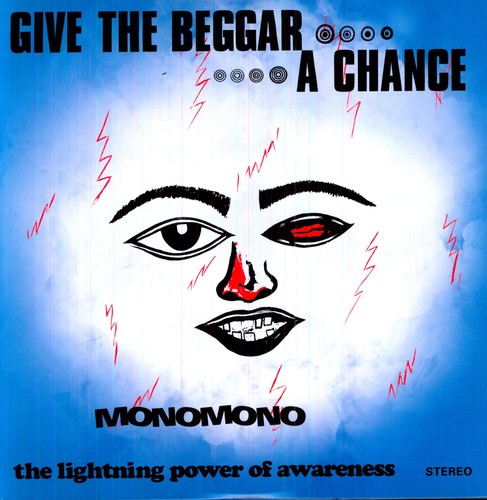 MonoMono - Give the Beggar a Chance