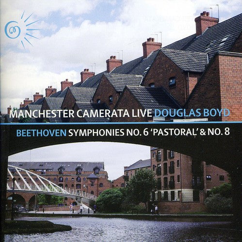 Beethoven/ Manchester Camerata/ Boyd - Symphonies 6 & 8