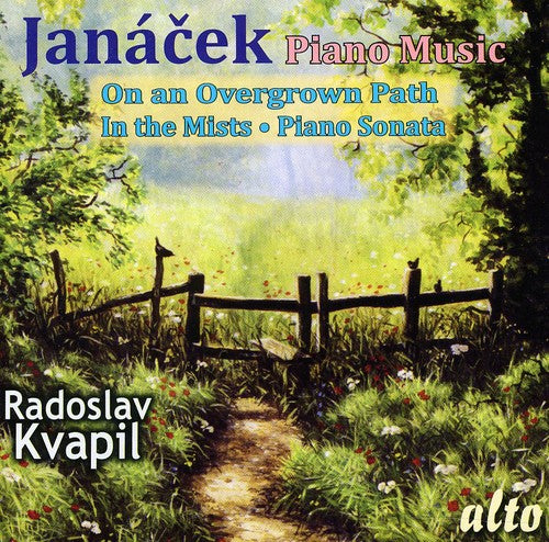 Kvapil - Piano Music: On An Overgrown Path / in the Mists