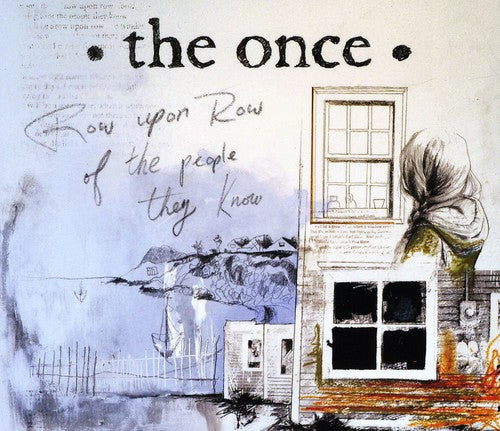 Once - Row Upon Row of the People They Know