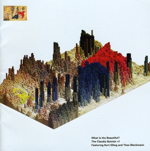 Claudia Quintet - What Is the Beautiful