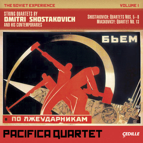 Shostakovich/ Miaskovsky/ Pacifica Quartet - Soviet Experience: String Quartets 1