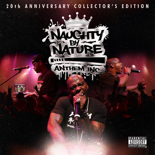 Naughty By Nature - Anthem Inc