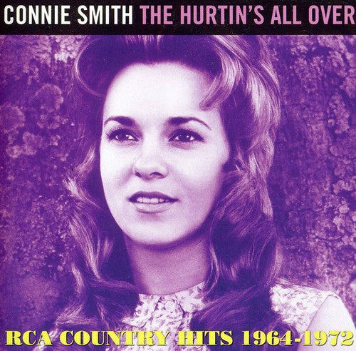 Connie Smith - Hurtin's All Over: RCA Country Hits 1964 - 1972